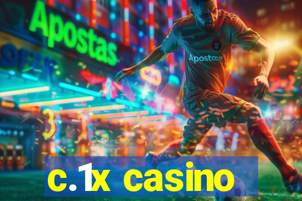 c.1x casino