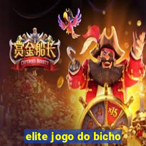 elite jogo do bicho