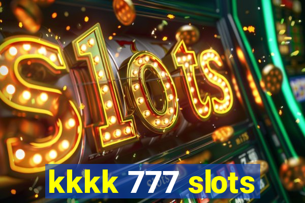 kkkk 777 slots