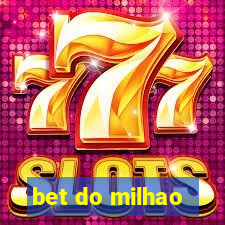 bet do milhao