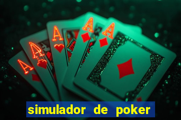 simulador de poker texas holdem gratis