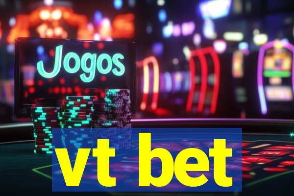 vt bet