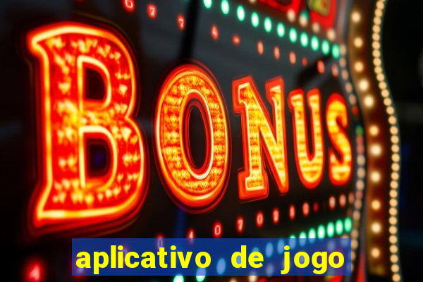 aplicativo de jogo que da bonus no cadastro