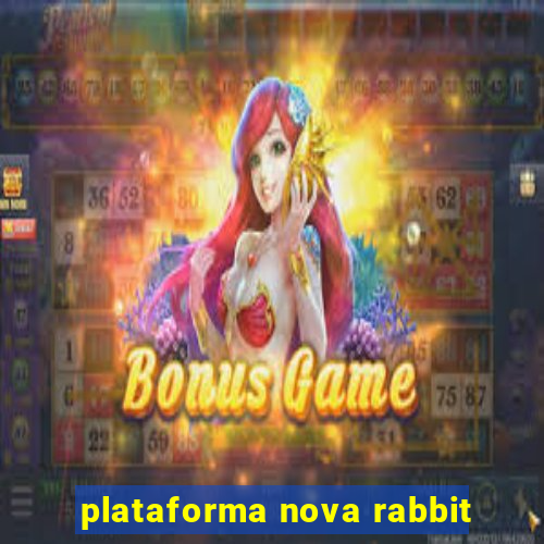 plataforma nova rabbit