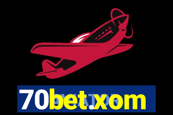 70bet.xom