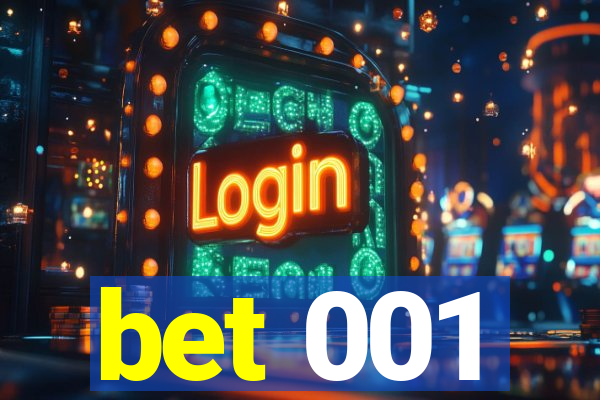 bet 001