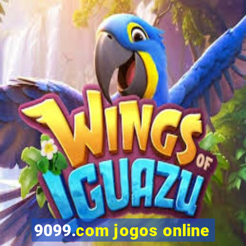 9099.com jogos online