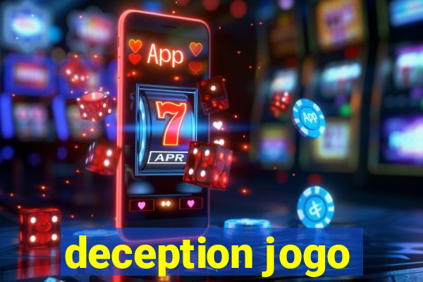 deception jogo