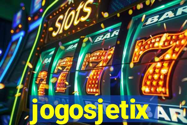 jogosjetix