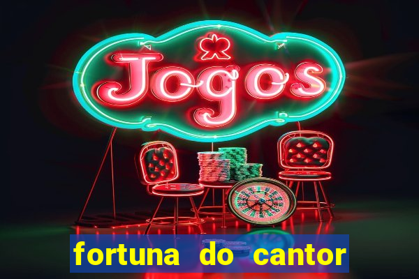 fortuna do cantor sorocaba 2024