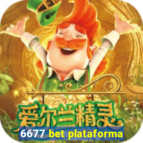 6677 bet plataforma