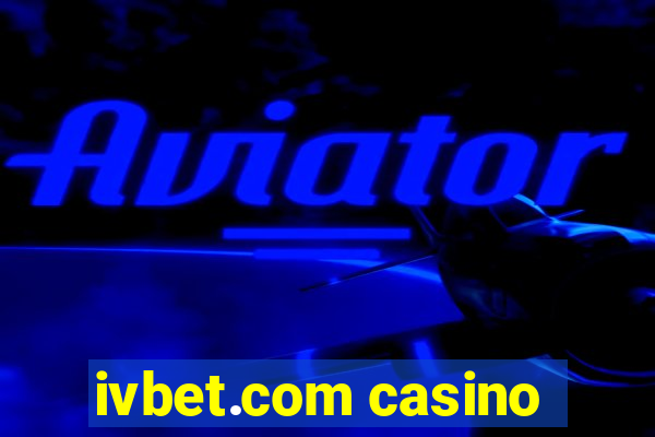 ivbet.com casino