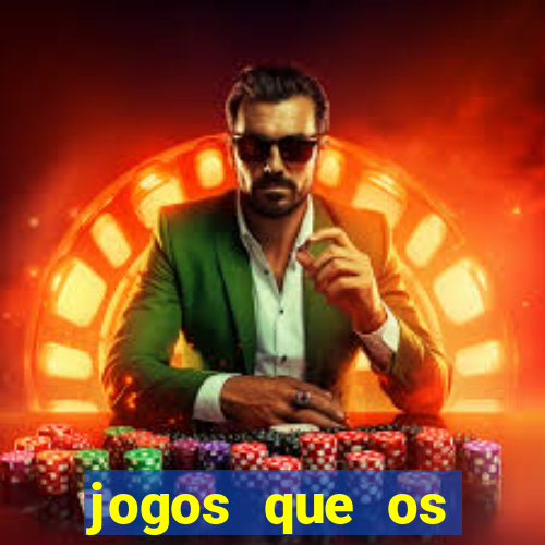 jogos que os famosos jogam para ganhar dinheiro