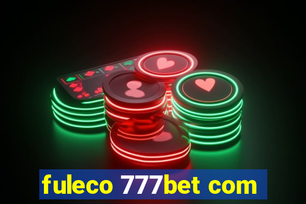 fuleco 777bet com