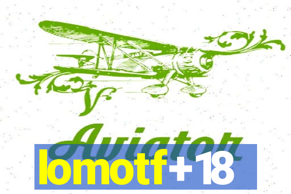 lomotf+18