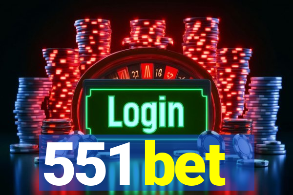 551 bet