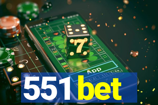 551 bet