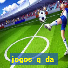 jogos q da dinheiro de verdade