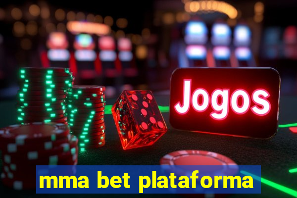 mma bet plataforma