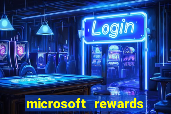 microsoft rewards ganhe recompensas