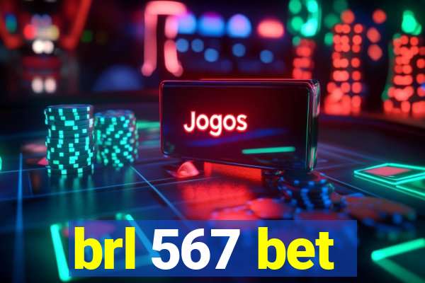 brl 567 bet