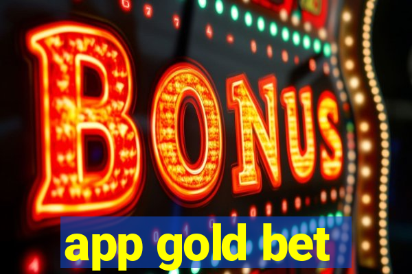 app gold bet