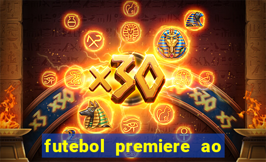 futebol premiere ao vivo gratis