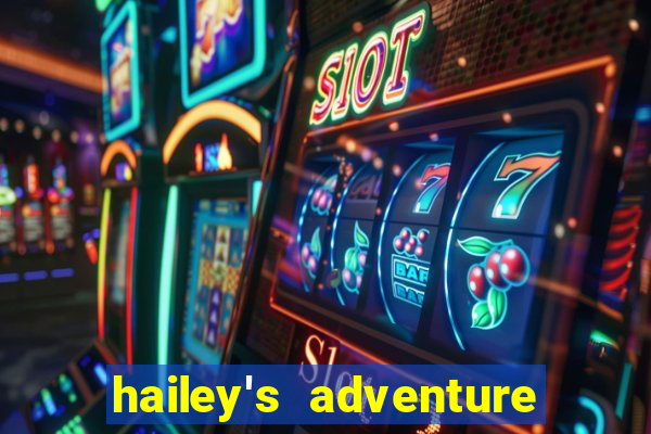 hailey's adventure mod unlimited money