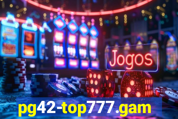 pg42-top777.games