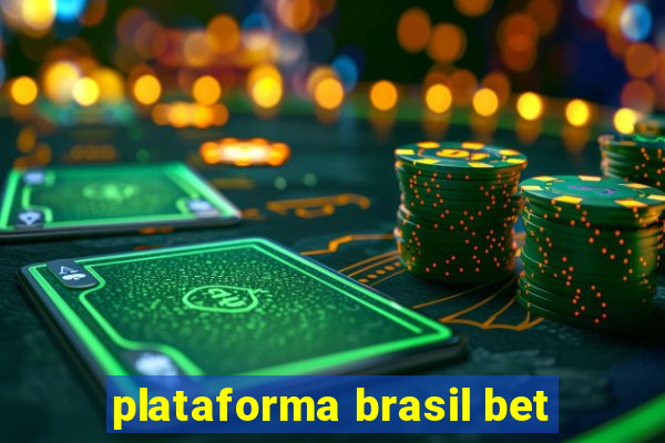 plataforma brasil bet