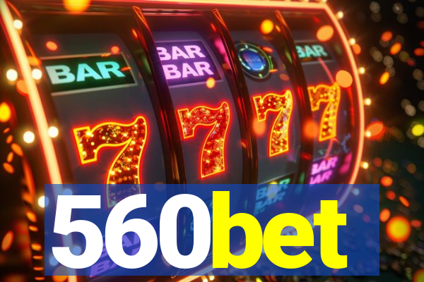 560bet