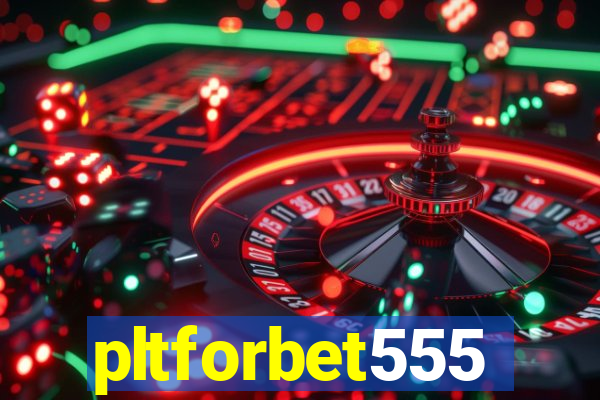 pltforbet555