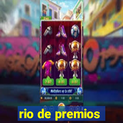 rio de premios