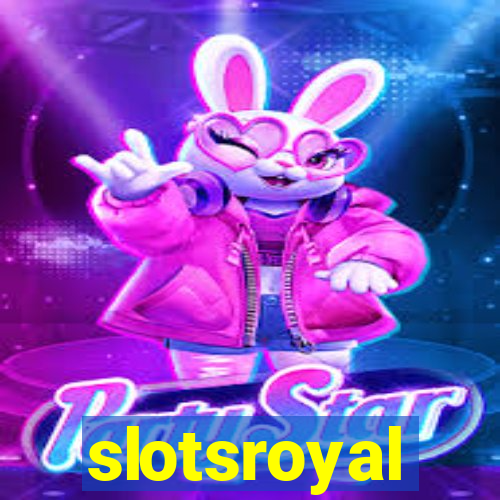 slotsroyal