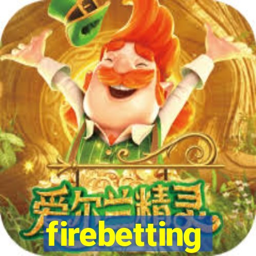 firebetting