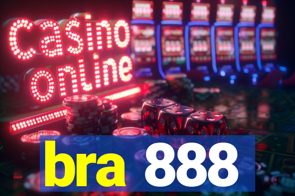 bra 888