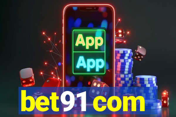 bet91 com