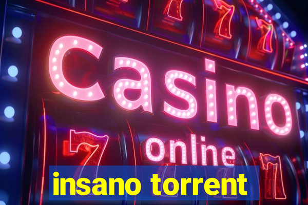 insano torrent