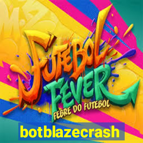 botblazecrash