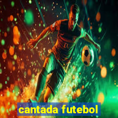 cantada futebol