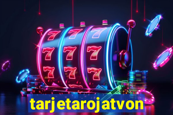 tarjetarojatvonline