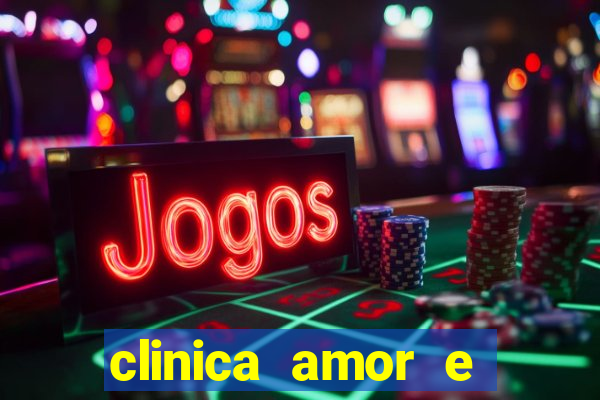 clinica amor e saude pirituba