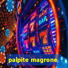 palpite magrone