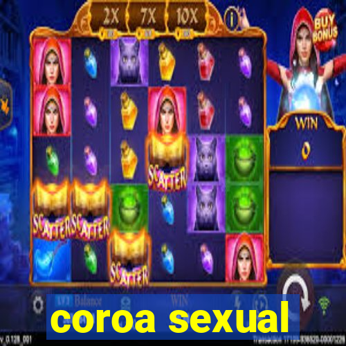 coroa sexual