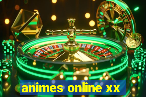 animes online xx