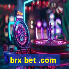 brx bet .com