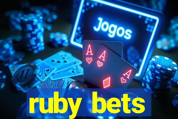 ruby bets