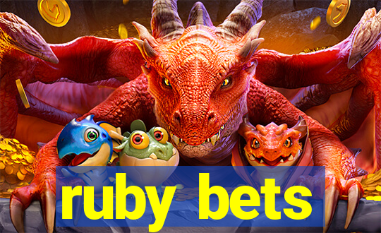 ruby bets