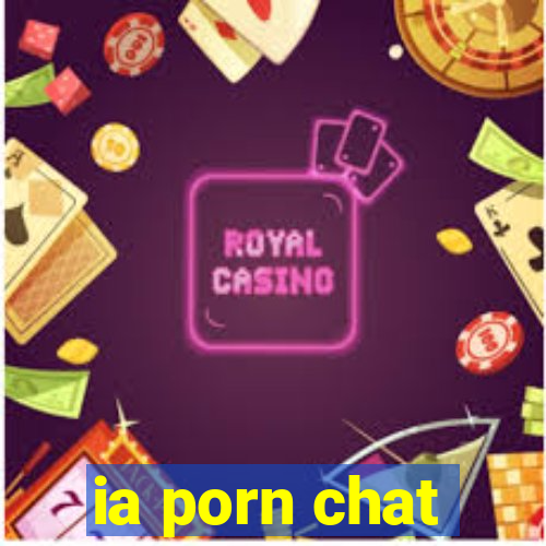 ia porn chat