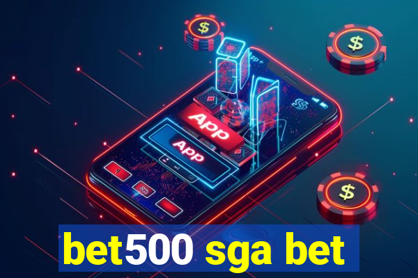 bet500 sga bet